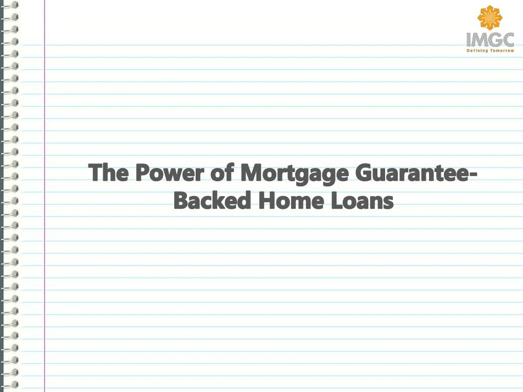 the power of mortgage guarantee backed home loans