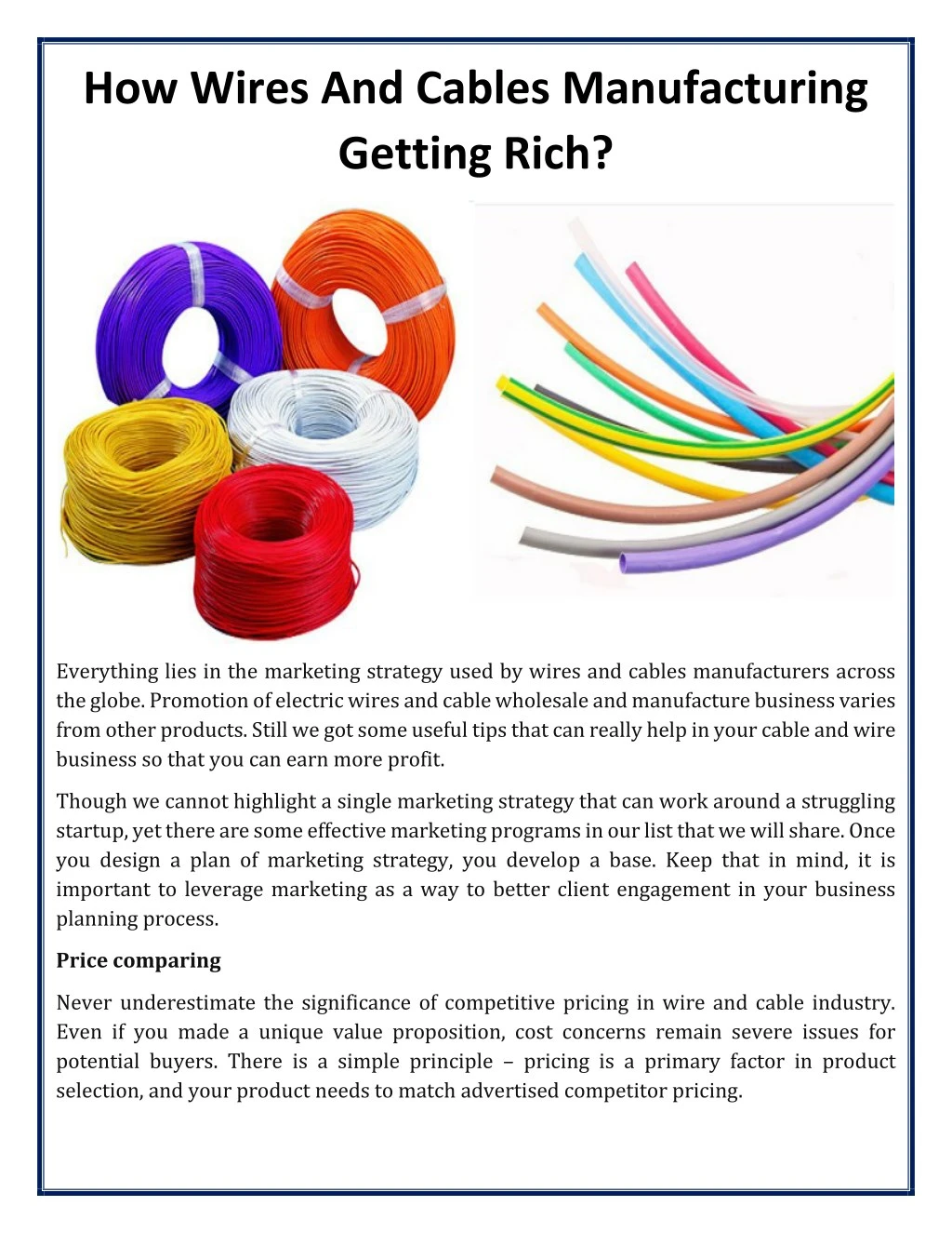 how wires and cables manufacturing getting rich
