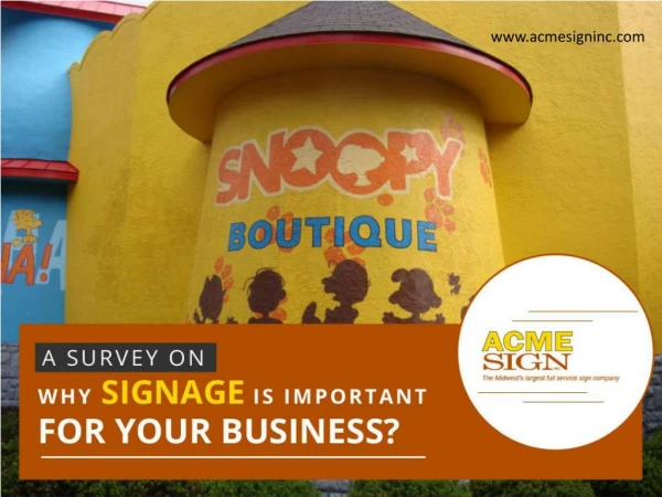 A Survey On - Why Signage is Important for Your Business