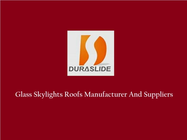 Glass Skylights Manufacturers