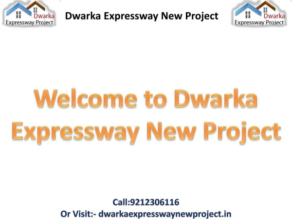 Dwarka Expressway New Projects, Properties Gurgaon