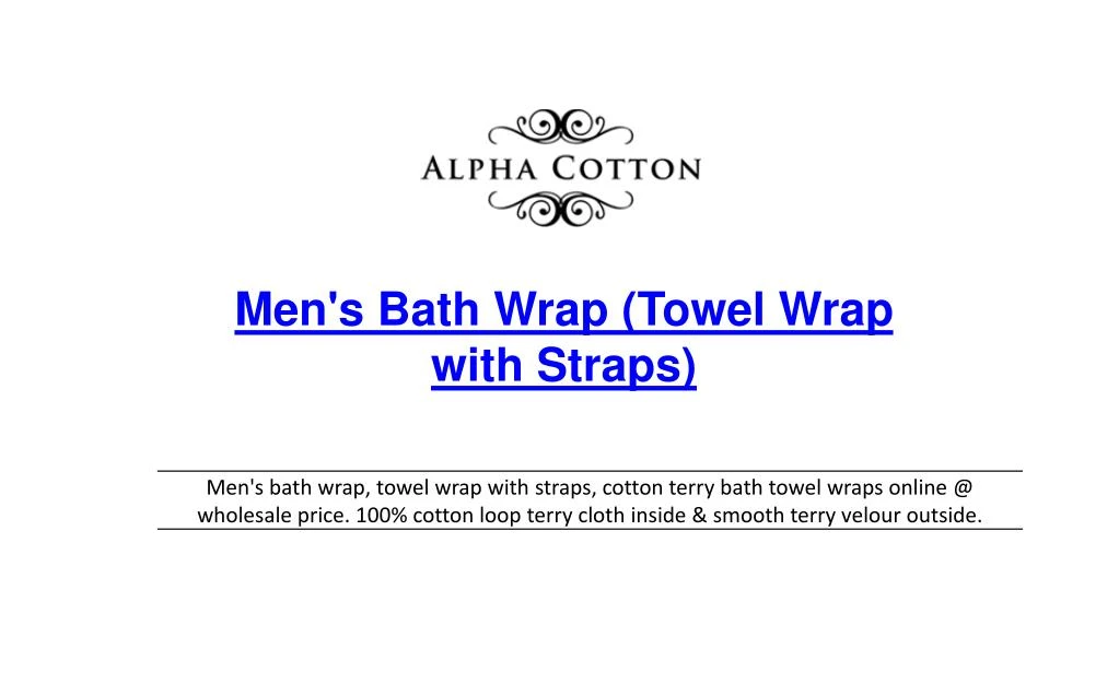 men s bath wrap towel wrap with straps