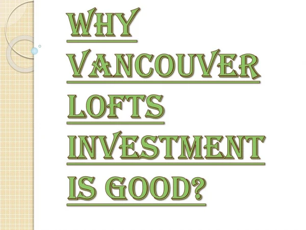 Finding the Right Lofts in Vancouver