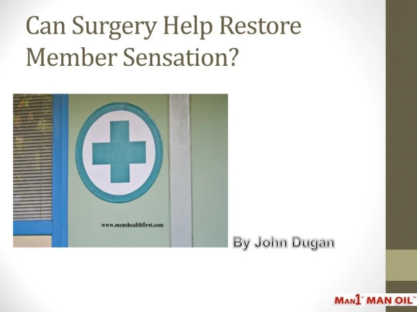 Can Surgery Help Restore Member Sensation?