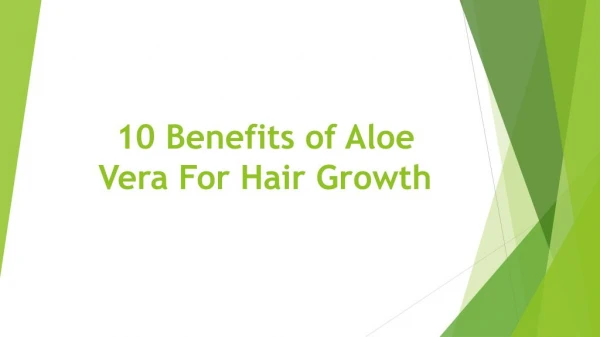 10 Benefits of Aloe Vera Gel for Hair Growth