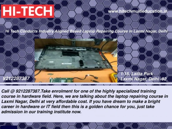 Hi Tech Conducts Industry Aligned Based Laptop Repairing Course in Laxmi Nagar, Delhi
