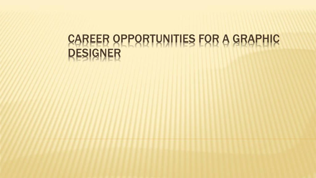 career opportunities for a graphic designer