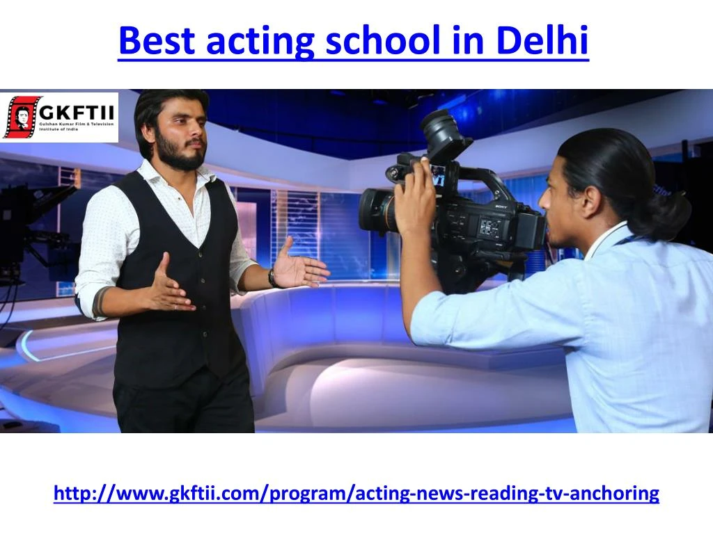 best acting school in delhi