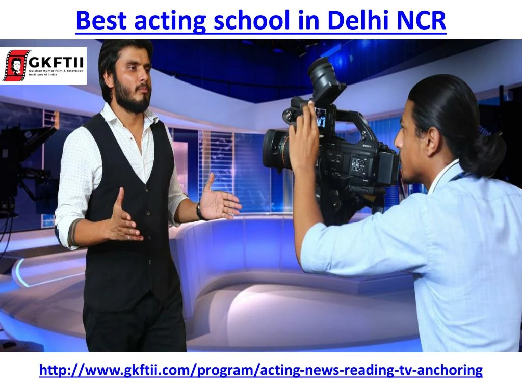 best acting school in delhi ncr