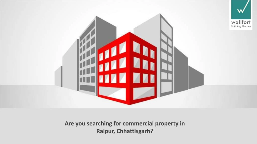 are you searching for commercial property
