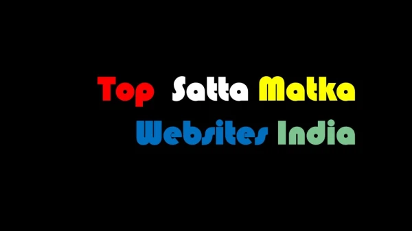 Top 5 Satta Matka Websites India