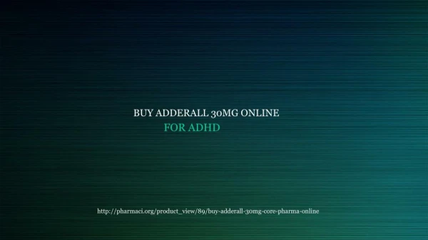 By Adderall online 30mg-buyhealthpharmmacy.com