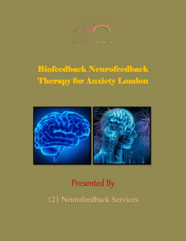 Biofeedback Neurofeedback Therapy for Anxiety London