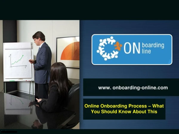 Online Onboarding Process â€“ What You Should Know About This
