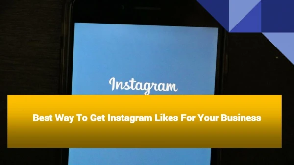 Best Way To Get Instagram Likes For Your Business
