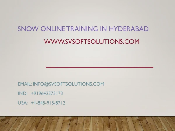 Snow Online Training in Hyderabad by SV Soft Solutions