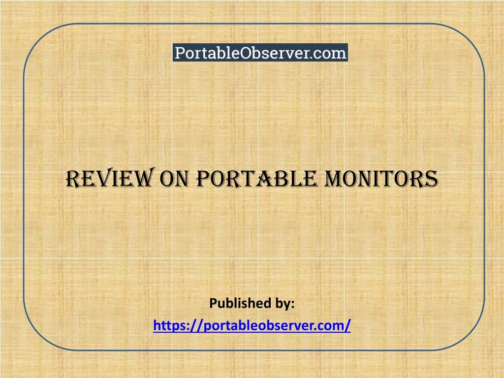review on portable monitors published by https portableobserver com