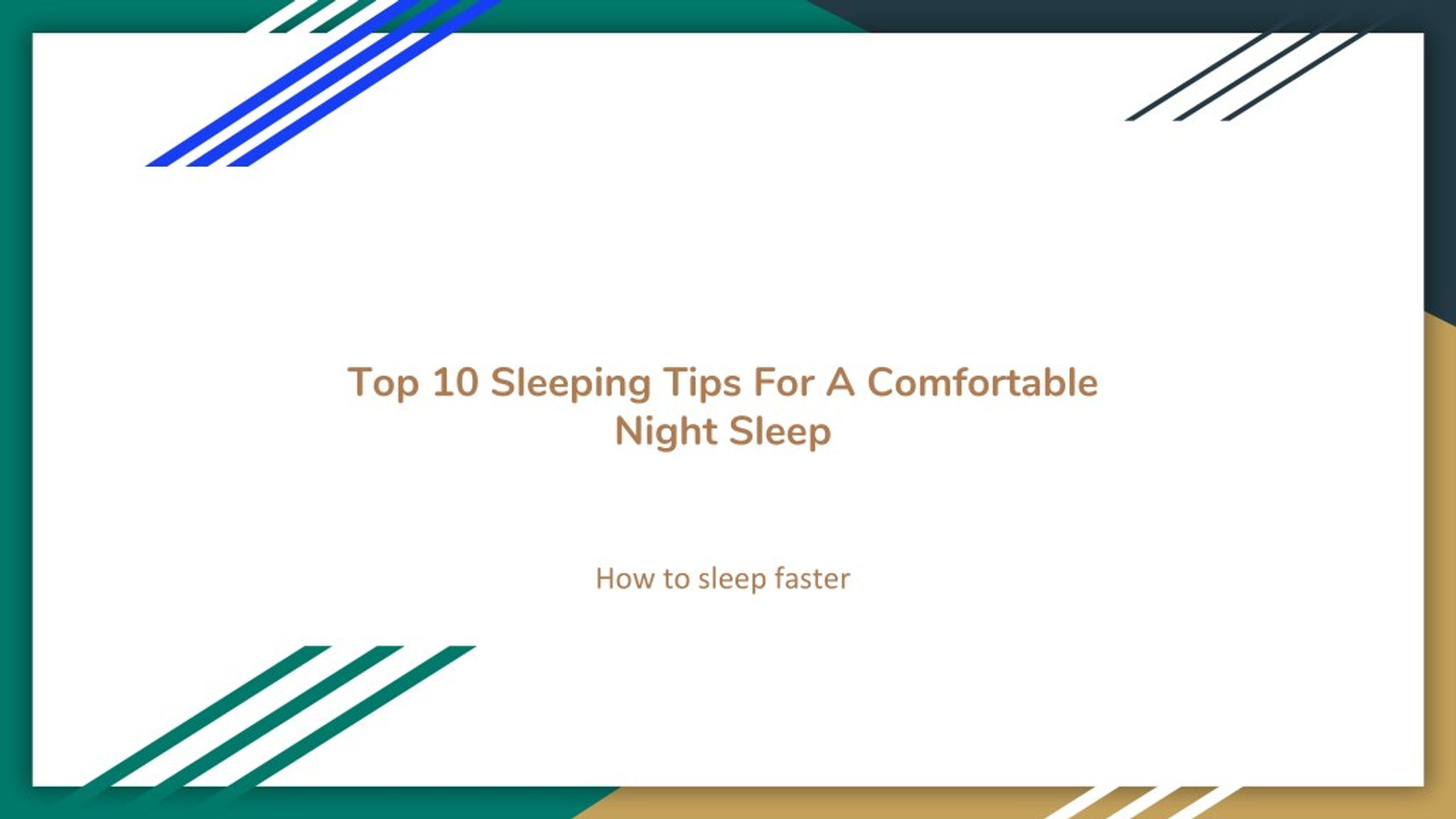 PPT - Top 10 Sleeping Tips For A Comfortable Night Sleep PowerPoint ...