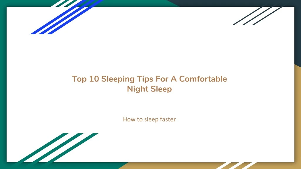 top 10 sleeping tips for a comfortable night sleep