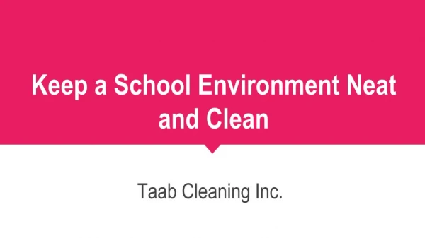 Keep your School Environment Neat and Clean