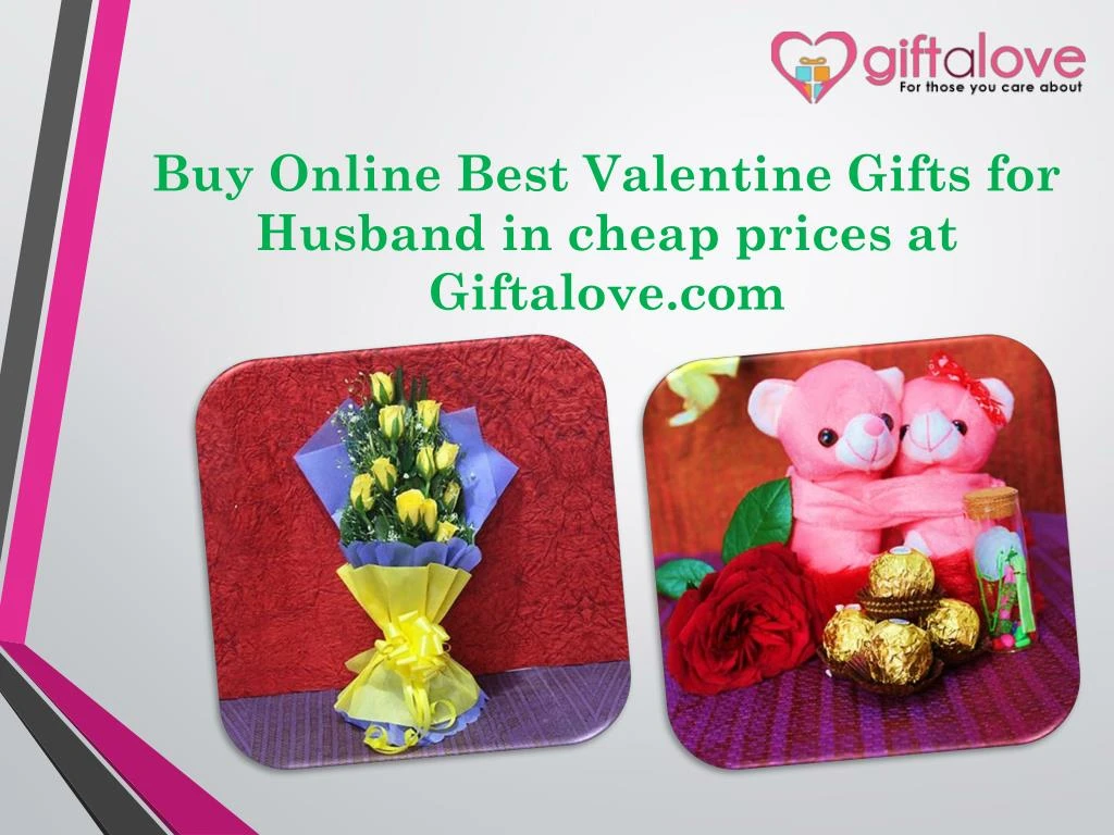 buy online best valentine gifts for husband in cheap prices at giftalove com