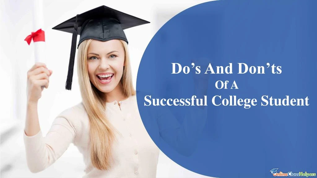do s and don ts of a successful college student