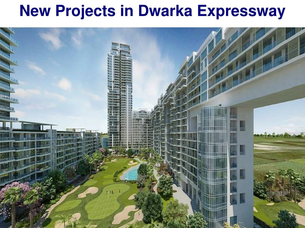 new projects in dwarka expressway