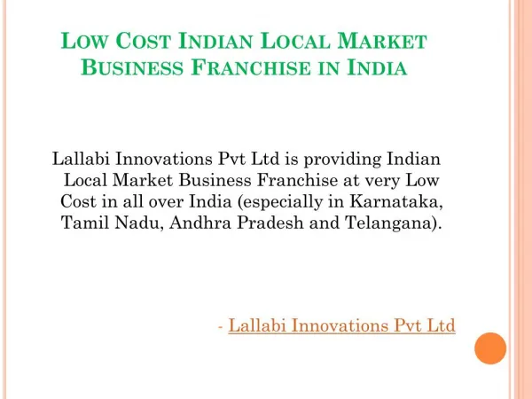 Local Market Franchise/Business Opportunities India (Kerala, Karnataka, Tamil Nadu)