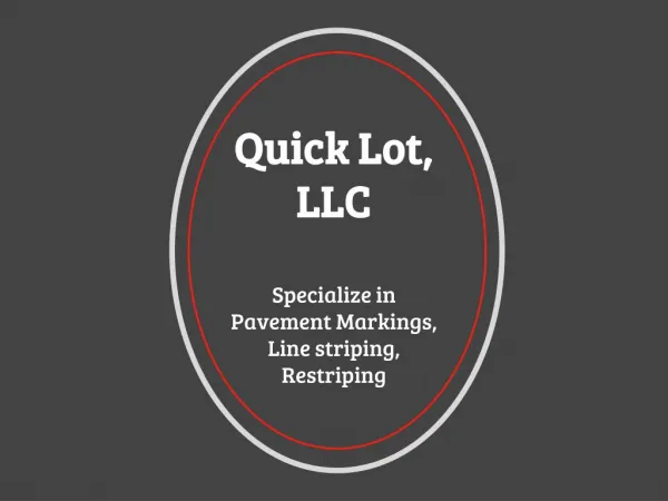 Pavement Markings - Quick Lot, LLC