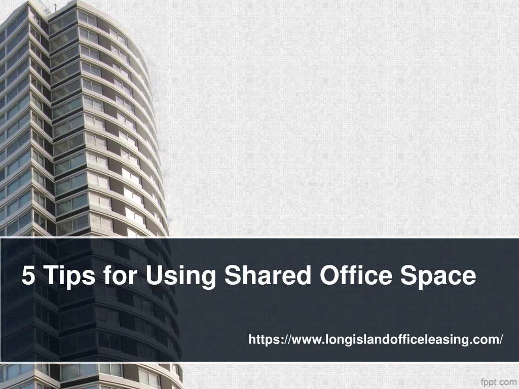 5 tips for using shared office space