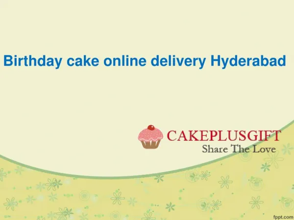 Birthday cake online delivery Hyderabad | Order Cake Online Hyderabad- Cake plus gift