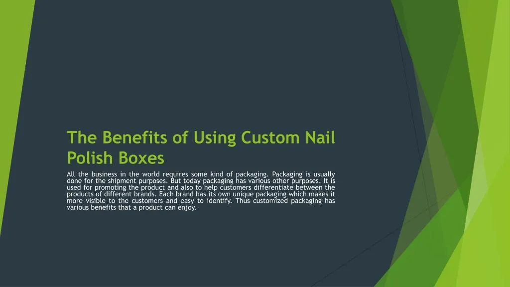 the benefits of using custom nail polish boxes
