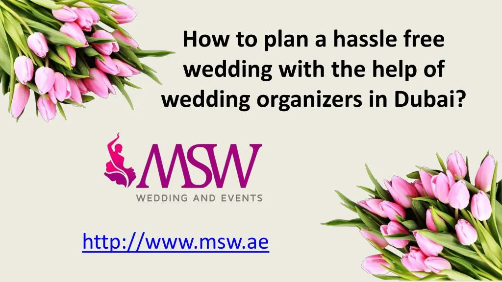 how to plan a hassle free wedding with the help of wedding organizers in dubai