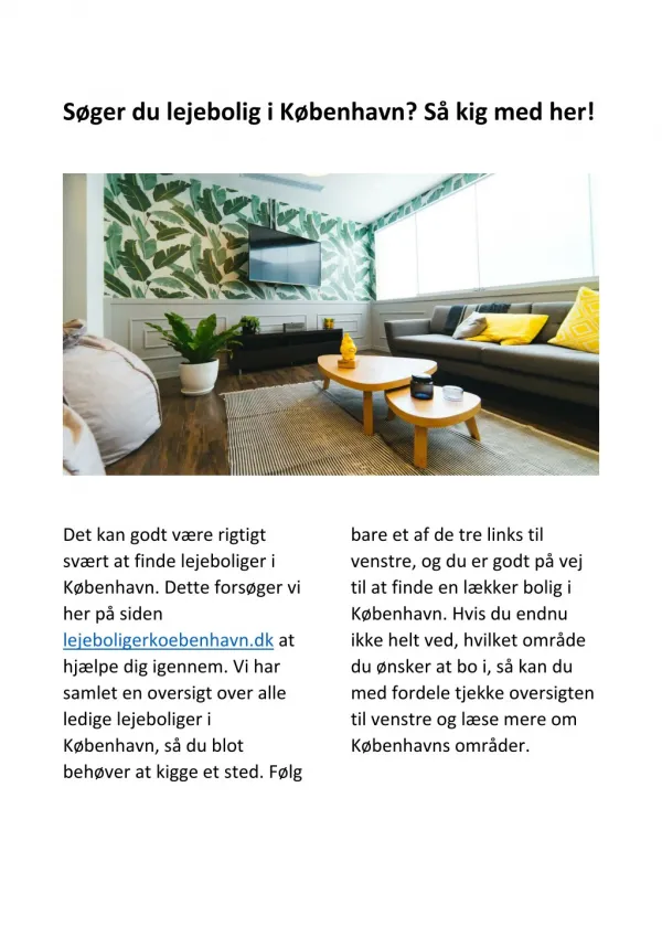 Se ledige lejeboliger i KÃ¸benhavn her!