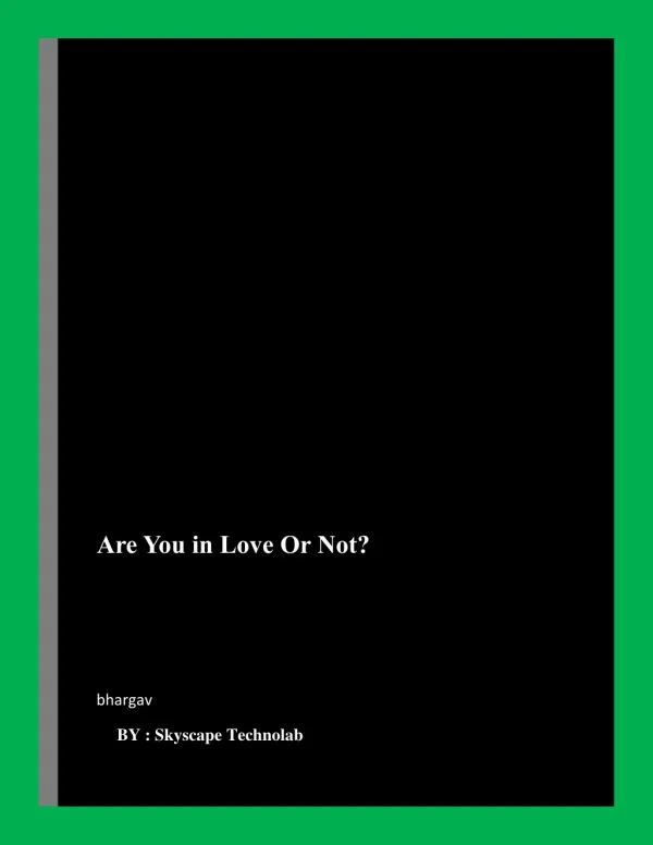 Are You in Love Or Not?