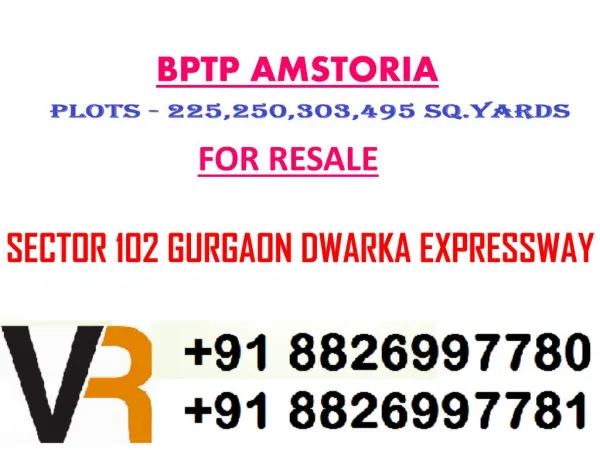 Possession Offer Bptp Amstoria Plots Resale 225 Sq.Yards Sector 102 Gurgaon Haryana 8826997780