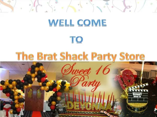 Best Sweet 16 Accessories at The Brat Shack Party Store