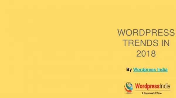 10 Trends That Are Going To Influence WordPress Development In 2018
