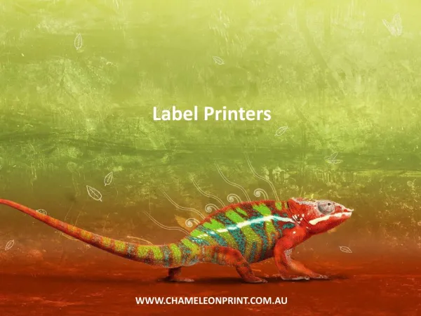 Label Printers - Chameleon Print Group