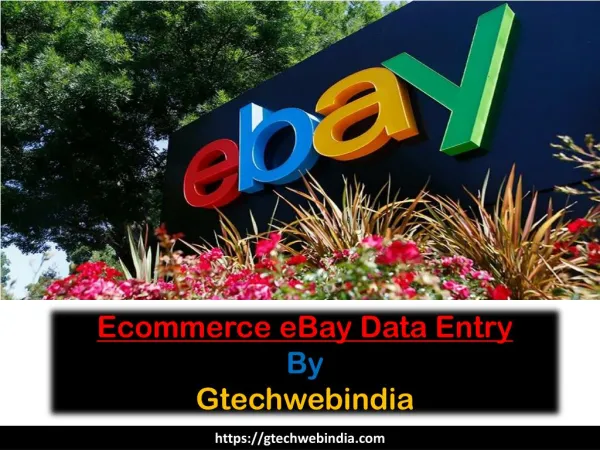 Ecommerce eBay Data Entry by Gtechwebindia