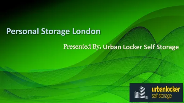 Personal Storage London
