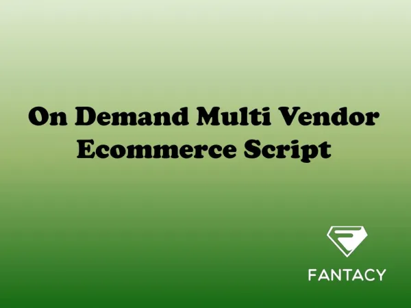 On Demand Multi Vendor Ecommerce Clone Script