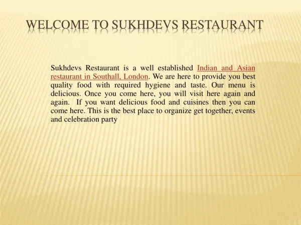 Top Asian and Indian Restaurant in Southall