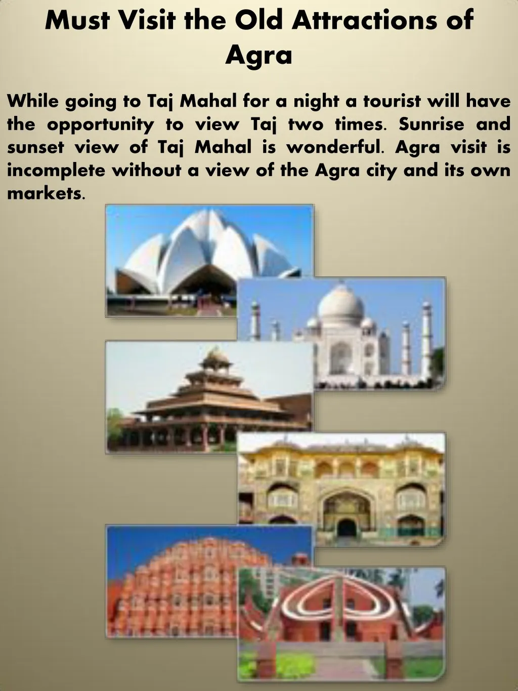 must visit the old attractions of agra