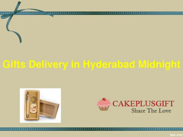 Gifts order online Hyderabad | Gifts Delivery in Hyderabad Midnight â€“ cake plus gift