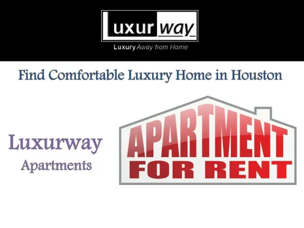 Know All About Luxurway Vacation Rental And Corporate Housing