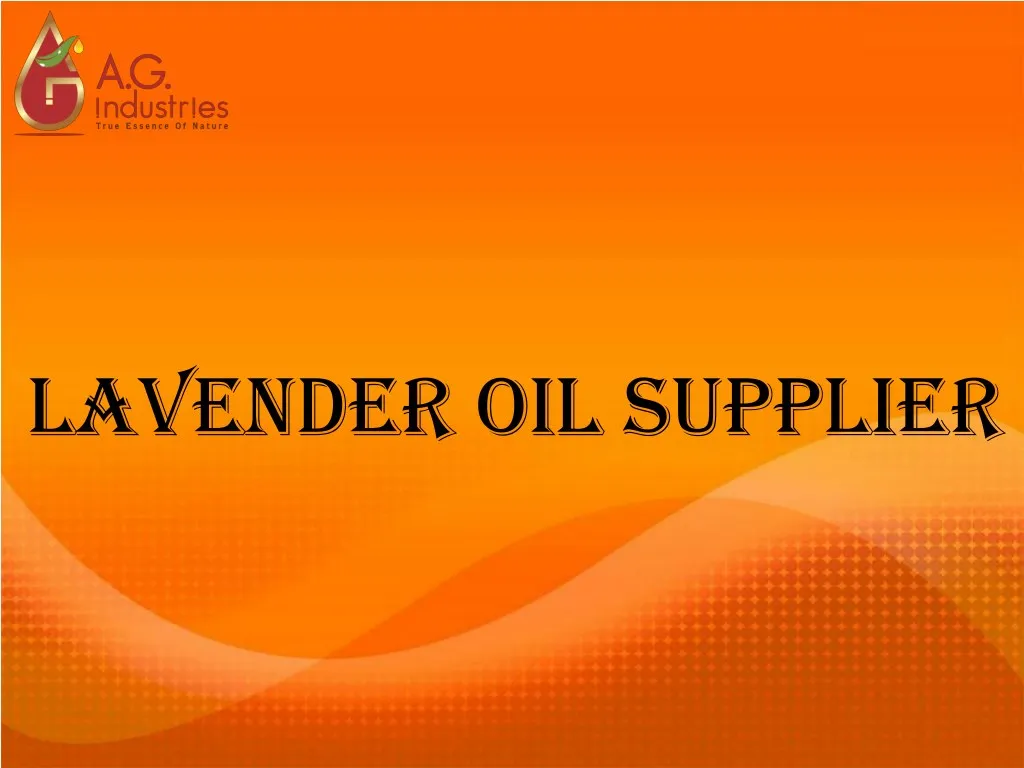 lavender oil supplier