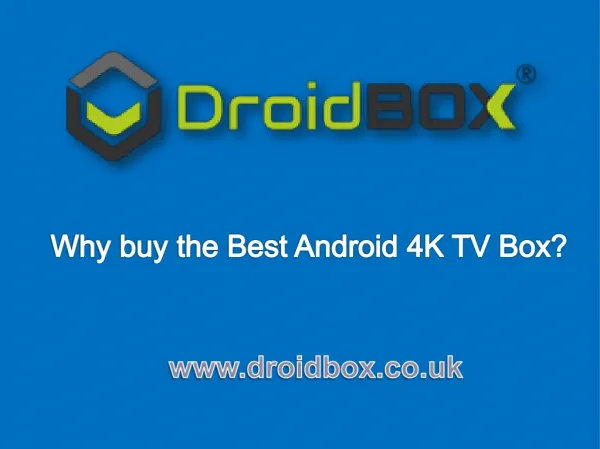 Why buy the Best Android 4K TV Box?