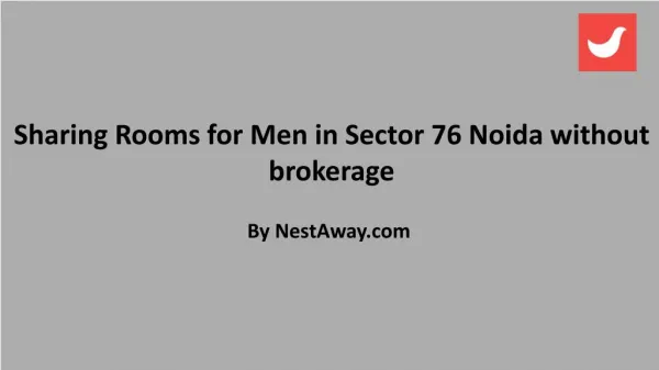 3BHK Sharing Rooms for Men in Sector 76 Noida