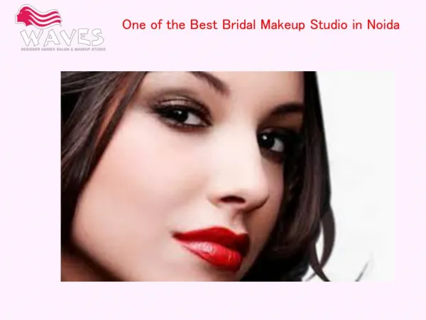 One of the Best Bridal Makeup Studio in Noida